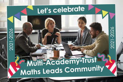 Five years of the Multi-Academy Trust Maths Leads Community