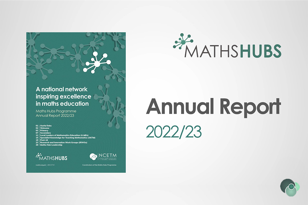 Maths Hubs Programme annual report for 2022/23 published